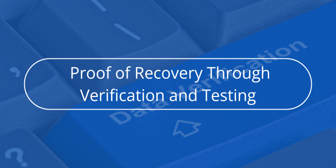 Proof of Recovery Through Verification and Testing Novabackup