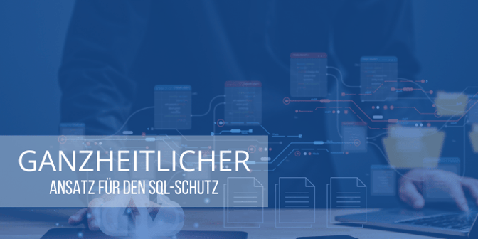 Holistic-approach-to-SQL-protection