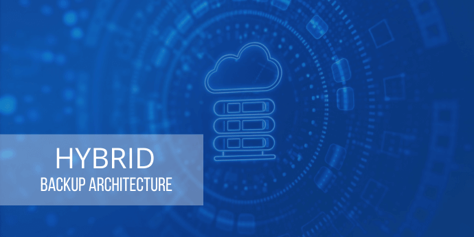 Hybrid-backup-architecture