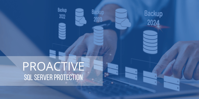 Proactive=SQL-Server-Protection