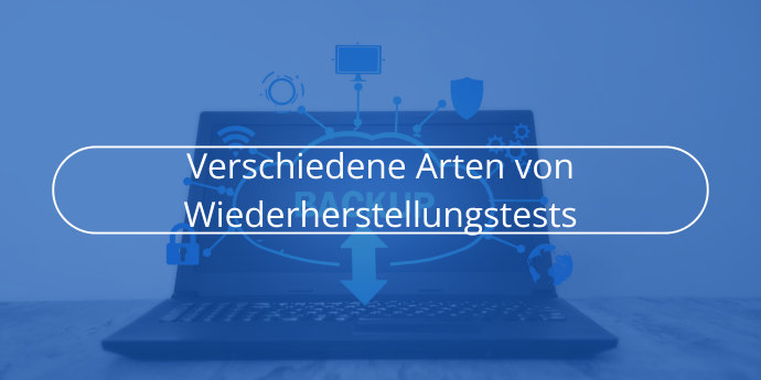 Verschiedene Arten von Wiederherstellungstests Novabackup