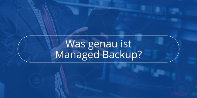 Was-genau-ist-Managed-Backup-Novabackup