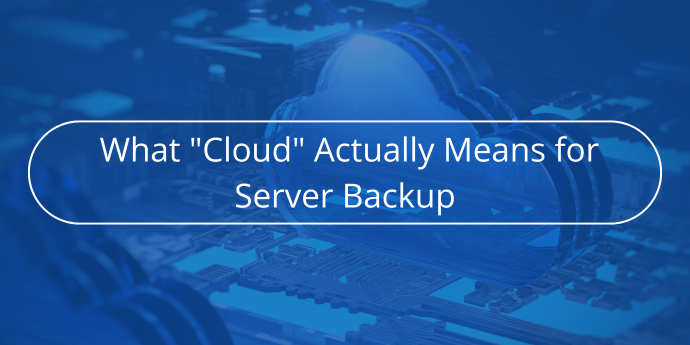 What-Cloud-Actually-Means-for-Server-Backup-Novabackup