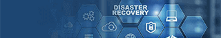 Disaster Recovery
